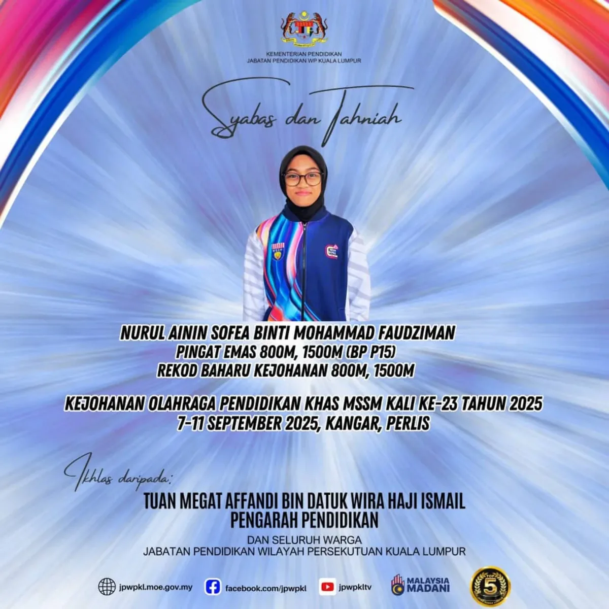 Congratulation notice from the Kuala Lumpur education department for Nurul Ainin Sofea — gold in the 800m and 1500m, and new championship records in both, at the 23rd MSSM Pendidikan Khas in Kangar, Perlis, September 2025.